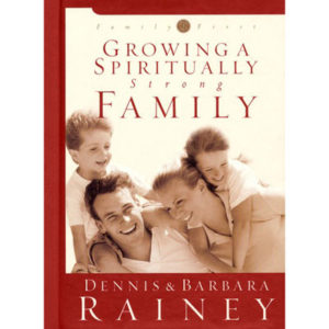 growing a spiritually strong family