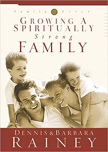 growing a spiritually strong family