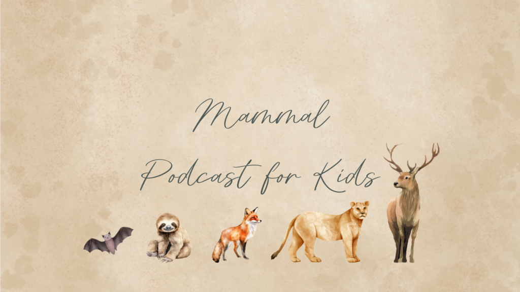 mammal podcast for kids