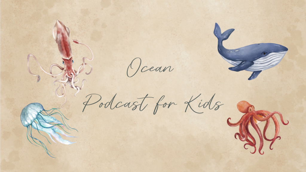 ocean podcast for kids