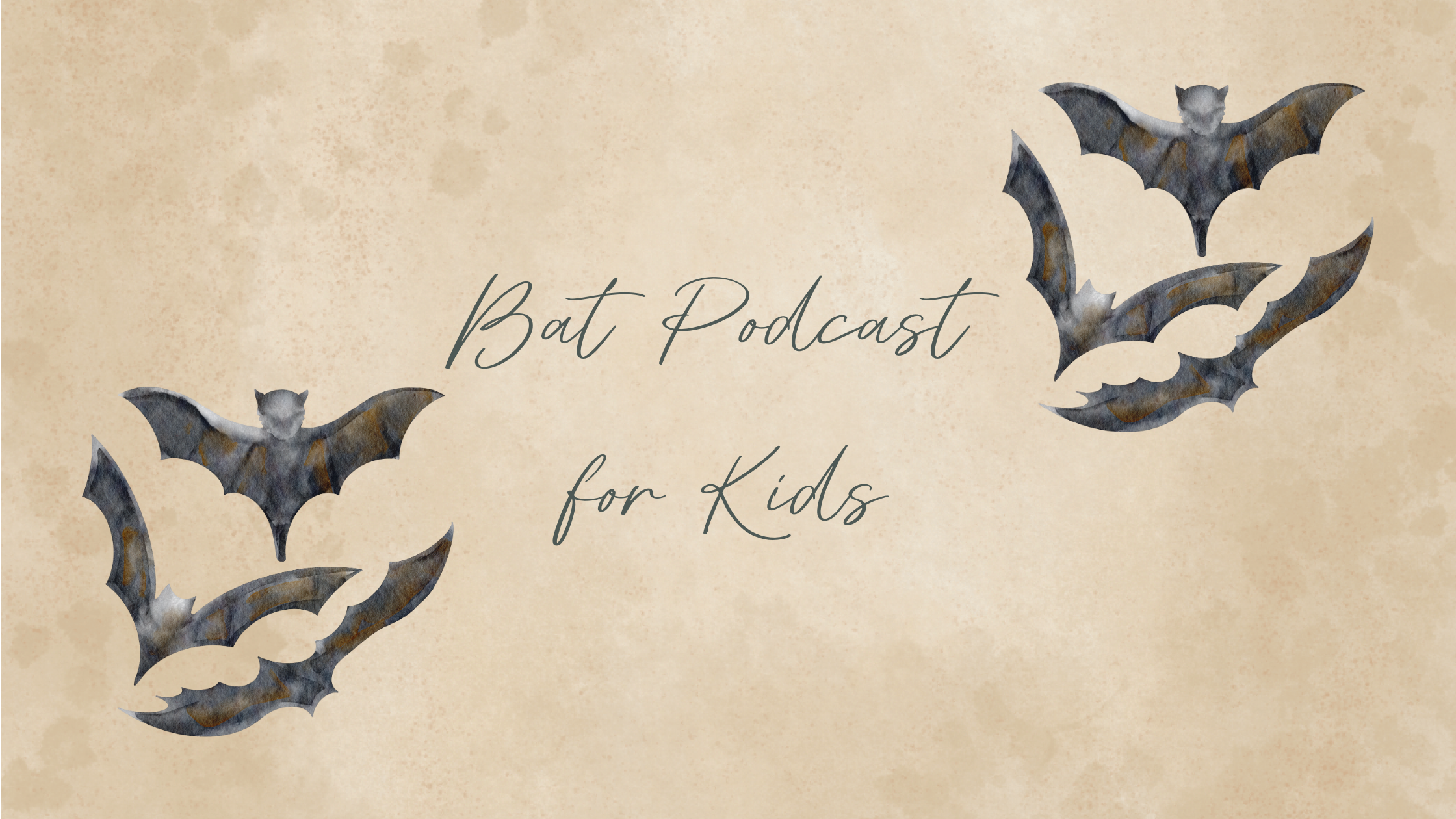 bat podcast for kids