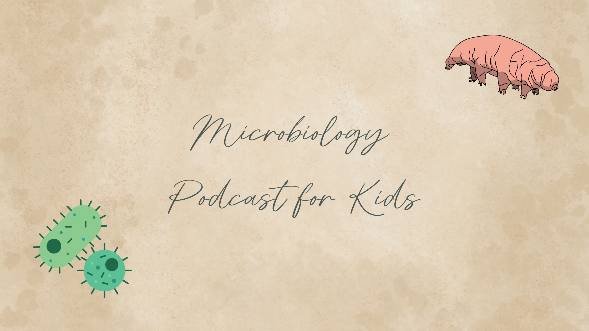 microbiology podcast for kids